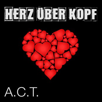 Act Herz über Kopf (Karaoke Version)