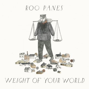 Roo Panes Weight of Your World