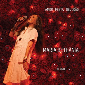 Maria Bethânia Olho de Lince (Texto) - Ao Vivo