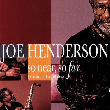 Joe Henderson Pfrancing (No Blues)