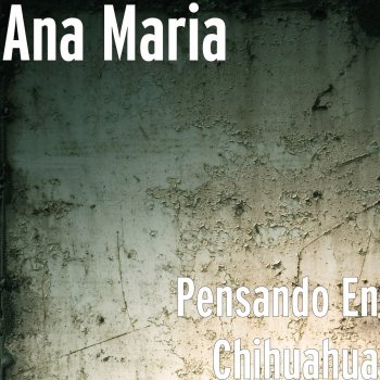 Ana María No Llega el Olvido