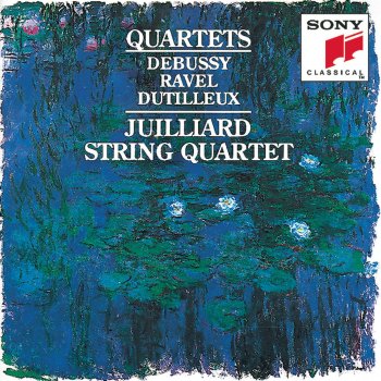 Maurice Ravel feat. Juilliard String Quartet Quartet in F Major for Strings: III. Très lent