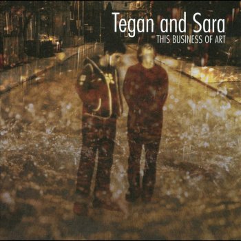 Tegan and Sara The First