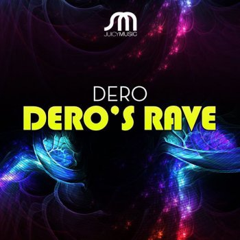 Dero Dero's Rave - Wille Morales Mix