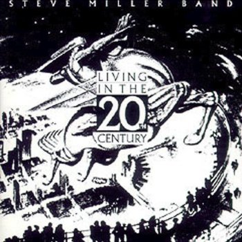 The Steve Miller Band My Babe