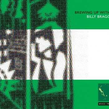 Billy Bragg It Says Here (Alternative Version)