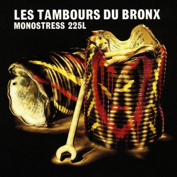 Les Tambours du Bronx Monostress 225L