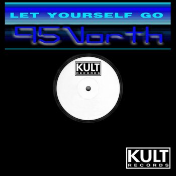 95 North Let Yourself Go - Capitol Mix