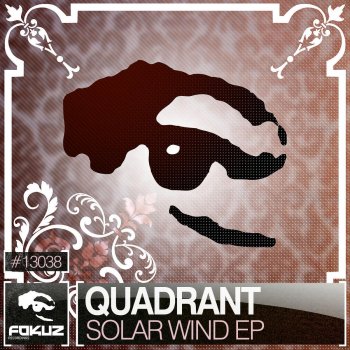 Исполнитель Quadrant, альбом Solar Wind Ep