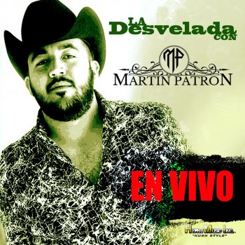 Martín Patrón En el Dorado Me Gusta Andar (En Vivo)