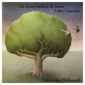 Fabienne Thibeault Il y a quelque chose