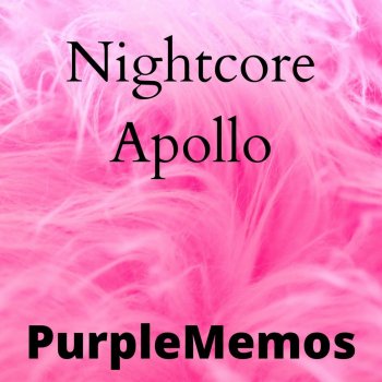 Nightcore High Apollo