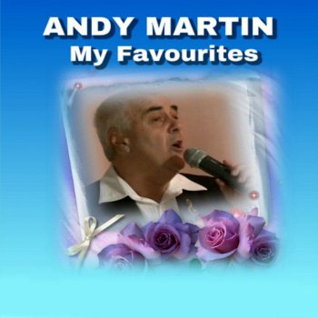 Andy Martin Am I That Easy to Forget