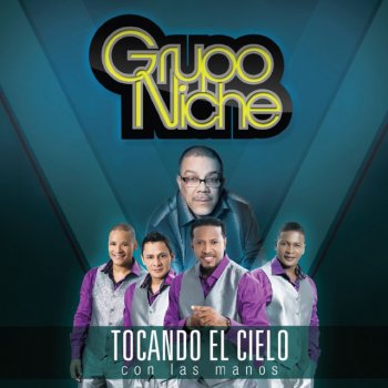 Grupo Niche Tocando el Cielo Con las Manos