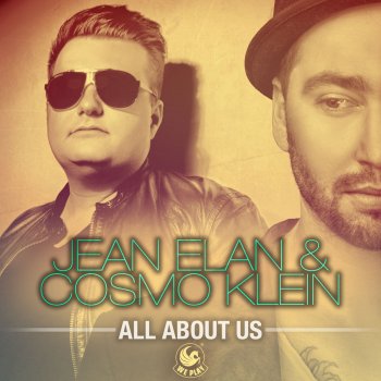 Jean Elan & Cosmo Klein All About Us - Deepblue Remix