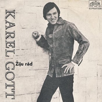 Karel Gott Žiju Rád