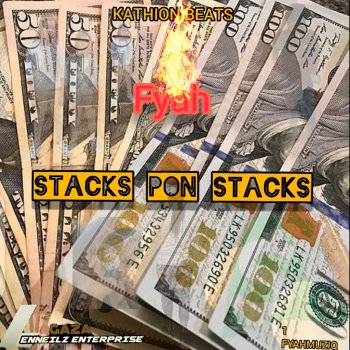 Fyah Stacks Pon Stacks