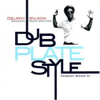 Delroy Wilson Find Yourself Another Girl