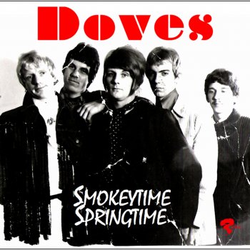 Doves Smokeytime Springtime