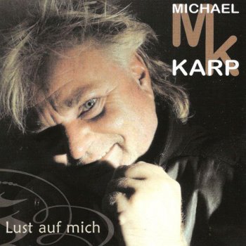 Michael Karp Aber Dich gibt's nur einmal für mich