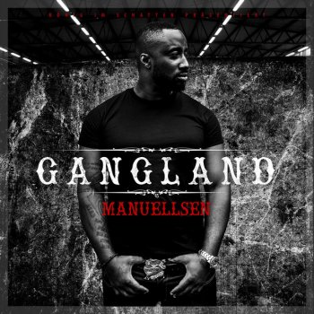 Manuellsen feat. KEZ Gangland