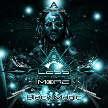 Less Is More Black Magic - Original Mix