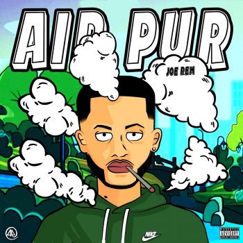 Joe Rem Air pur (Freestyle)