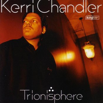 Kerri Chandler Too Much