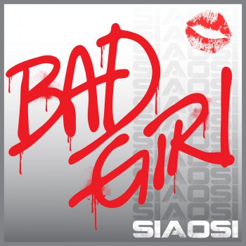 Исполнитель Siaosi, альбом Bad Girl - Single