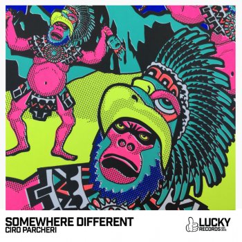 Ciro Parcheri Somewhere Different - Original Mix