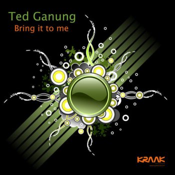 Ted Ganung Bring It to Me