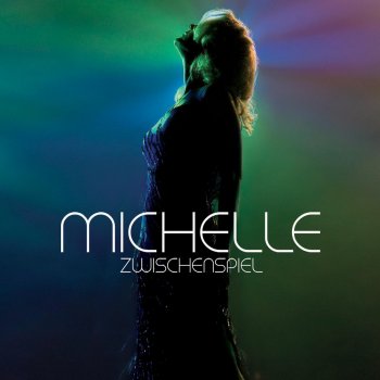 Michelle Vielleicht nur einmal im Leben (Radio Mix)