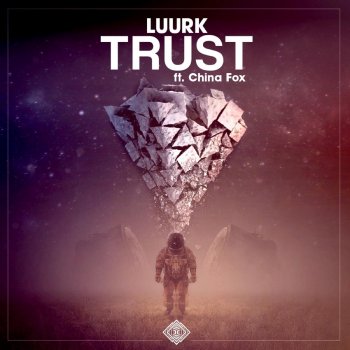 LUURK feat. China Fox Trust