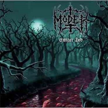 Moder Where Blood Forever Rains