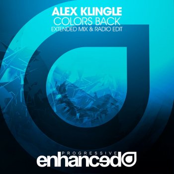 Alex Klingle Colors Back (Extended Mix)