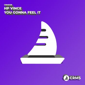 H.P. Vince You Gonna Feel It