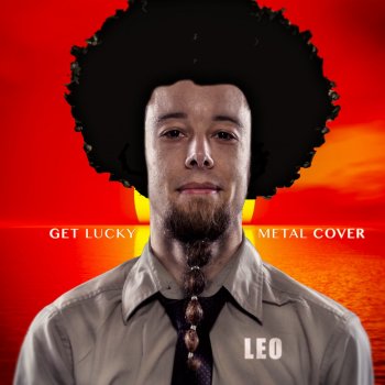Leo feat. Rabea Massaad Get Lucky (Metal Cover)