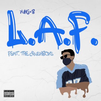 Yung Bet feat. The Crushboys L.A.F.