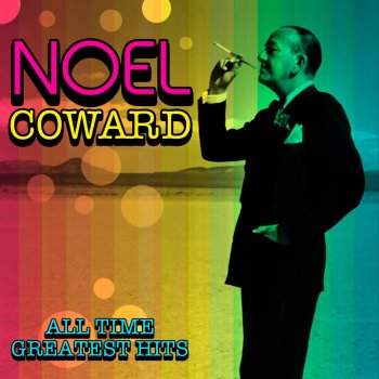 Noël Coward I Saw No Shadow