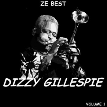 Dizzy Gillespie Oop-Pap-A-Da