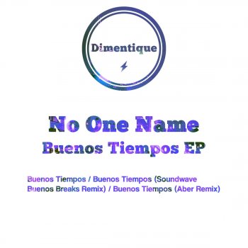 No One Name Buenos Tiempos (Soundwave Buenos Breaks Remix)