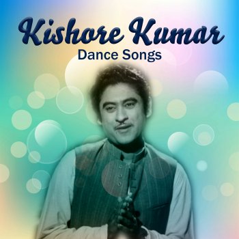 Kishore Kumar Jabse Tumko Dekha (From "Kaalia")
