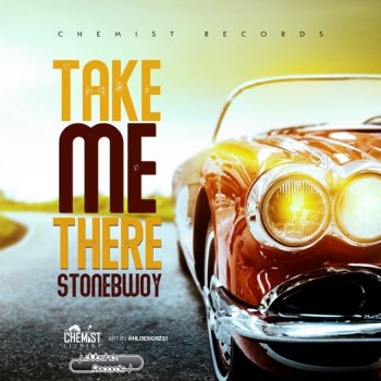 Stonebwoy Take Me There