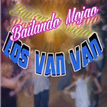 Los Van Van Bailando Mojao