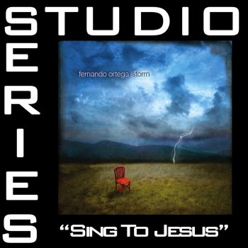 Fernando Ortega Sing To Jesus - Performance Tracks w/o Background Vocals