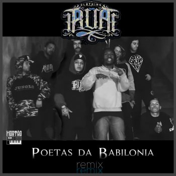 Nocivo Shomon feat. ADL, Leal Primeiramente, Rincon Sapiência & Fabio Brazza Rua: Poetas da Babilônia - Remix