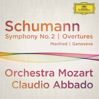 Robert Schumann, Orchestra Mozart & Claudio Abbado Overture Manfred, Op.115 - Live At Musikverein, Vienna / 2012