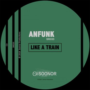 Anfunk Like a Train