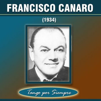 Francisco Canaro feat. Ernesto Fama Decime Adios