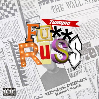 T-Wayne Fuck Russ